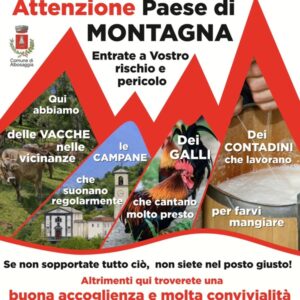 paese di montagna entrate a vostro rischio e pericolo